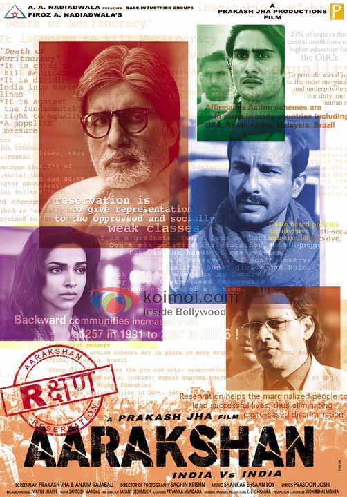 Amitabh Bachchan, Prateik Babbar, Deepika Padukone, Saif Ali Khan, Manoj Bajpayee (Aarakshan Movie Poster)