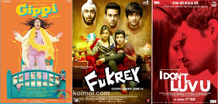 Gippi, Fukrey And I Don't Luv You Movie Poster