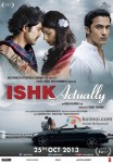 Rajeev Khandelwal, Neha Ahuja and Rayo Bakhirta in Ishk Actually Movie Poster