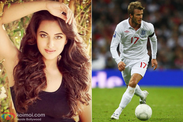 Sonakshi Sinha and David Beckham