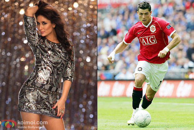Kareena Kapoor Khan and Cristiano Ronaldo