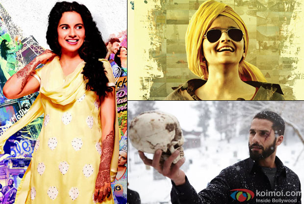 Kanagana Ranaut inQueen, Alia Bhatt in Highway , and Shahid Kapoor inHaider