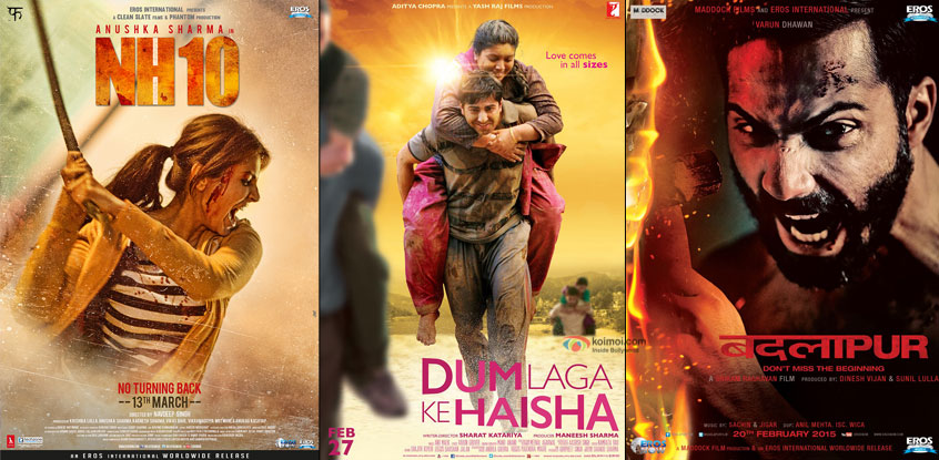 NH10, Dum Laga Ke Haisha and Badlapur movie posters