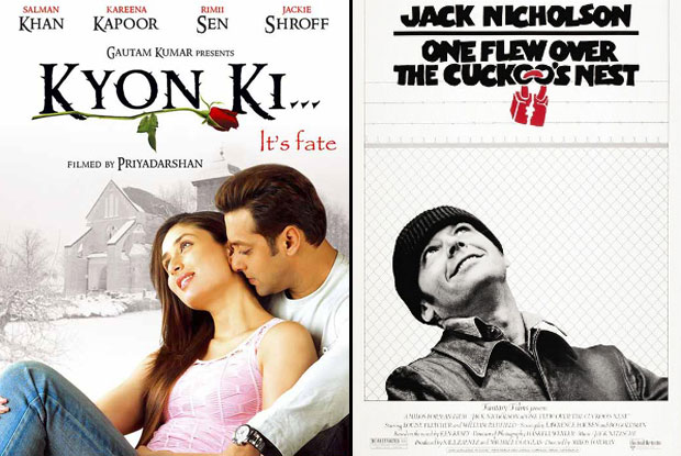 Kyon Ki (2005) and One Flew Over the Cuckoo's Nest (1975) Movie Poster