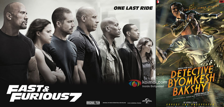 Fast & Furious 7 and Detective Byomkesh Bakshy Movie Posters