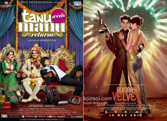 Tanu Weds Manu returns and Bombay Velvet movie posters