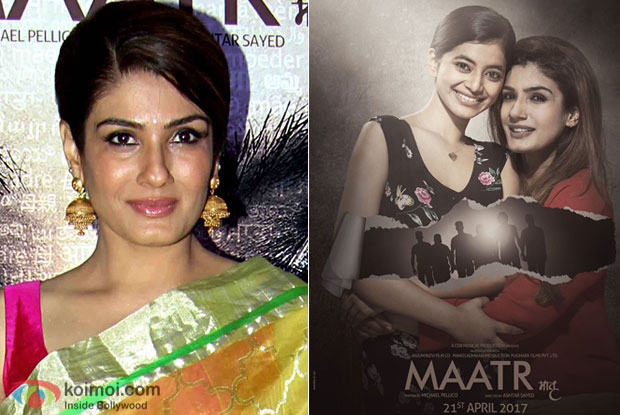Intention behind "Maatr" is not commercial success: Raveena Tandon