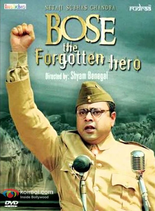 Subhas Chandra Bose-The Forgotten Hero