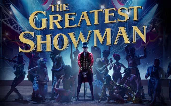 The Greatest Showman Movie Review