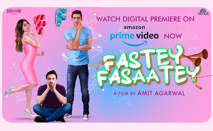 Film “Fastey Fasaatey” is now available on Amazon Prime