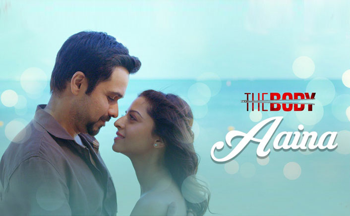Aaina From The Body Is Out! Emraan Hashmi, Shobita Dhulipala, Vedhika's Soulful Romance Will Strike A Chord In Your Heart
