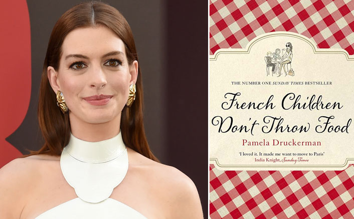 Anne Hathaway to star in 'French Children Don't Throw Food'