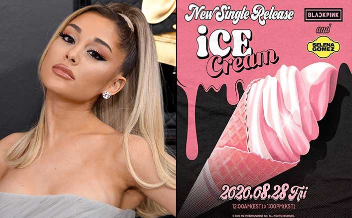Blackpink-Selena Gomez's Ice Cream Gets Ariana Grande Touch!