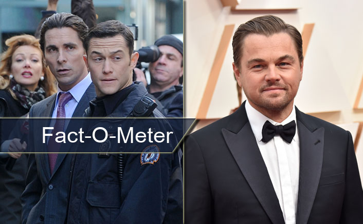 Fact-O-Meter: Leonardo DiCaprio & 2 Others Were Considered For John Blake Before Joseph Gordon-Levitt In The Dark Knight Rises 