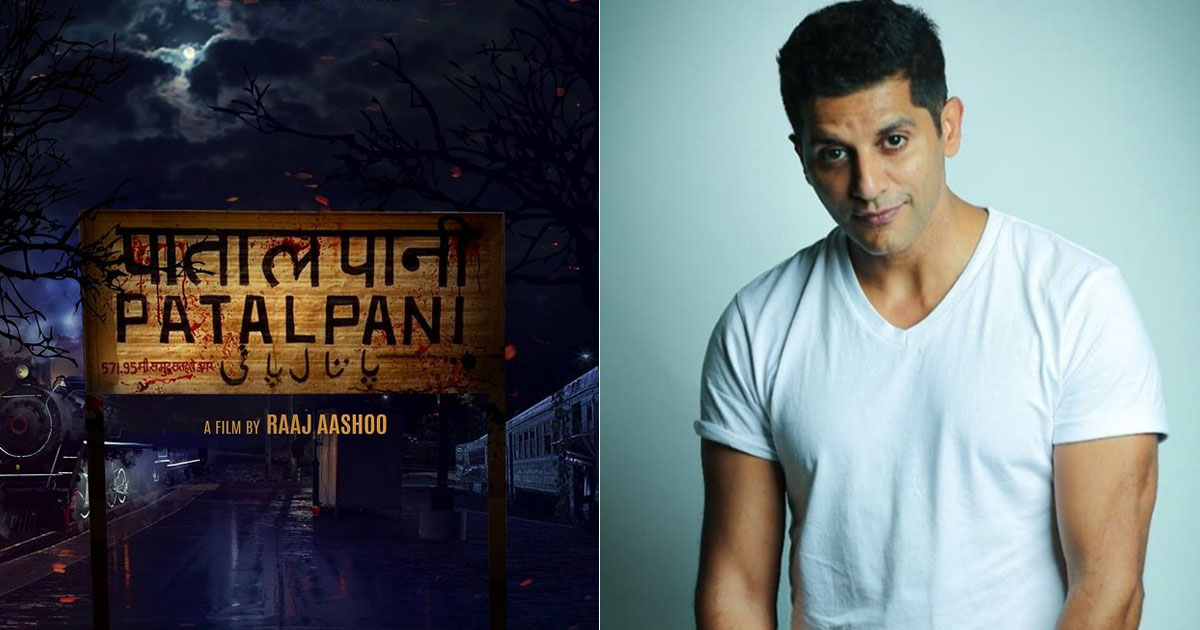 Patalpani is a one of its kind slice of life horror comedy", says Karenvir Bohra