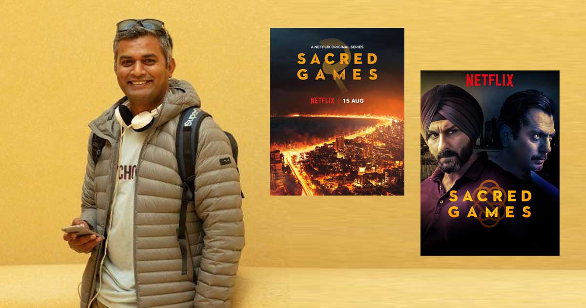 Neeraj Ghaywan Addresses Criticism a& Comparisons Between Sacred Games 1-2