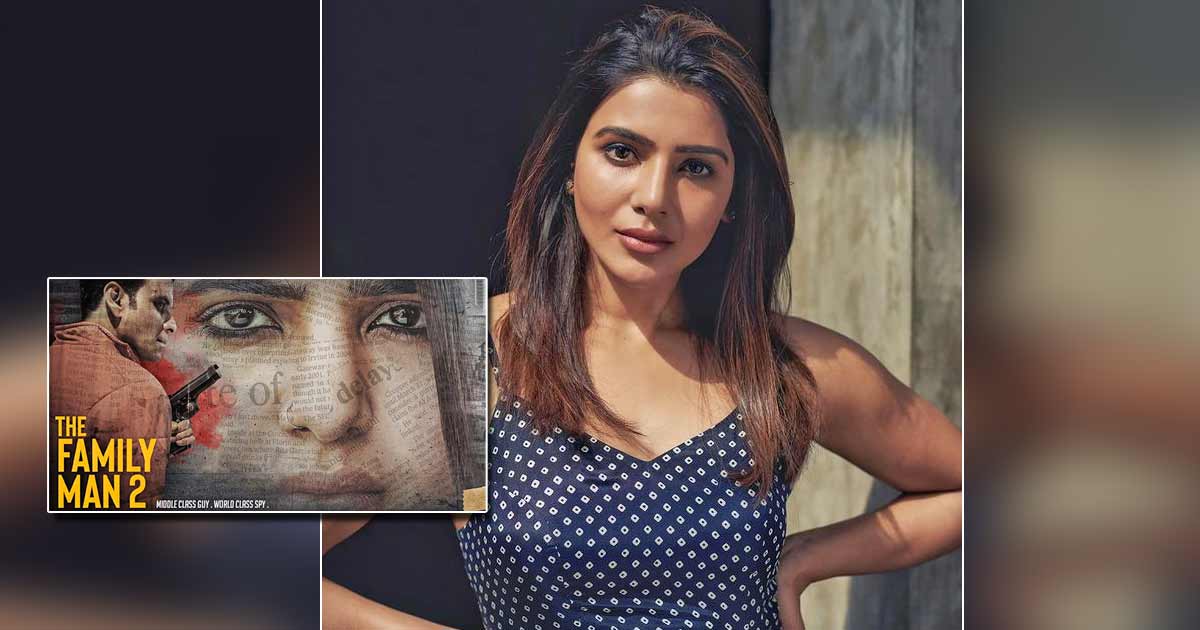 Samantha Akkineni To Play A Suicide Bomber In Manoj Bajpayee Led-Thriller The Family Man 2?
