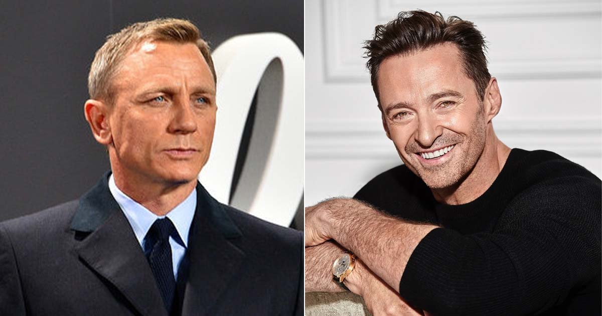 Daniel Craig Says Hugh Jackman Cannot Be The New James Bond