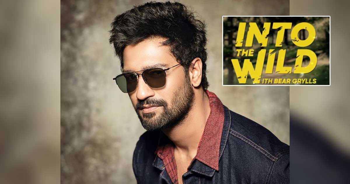 Vicky Kaushal Is Ready For His Arrival In The New Episode Of Into The Wild With Bear Grylls