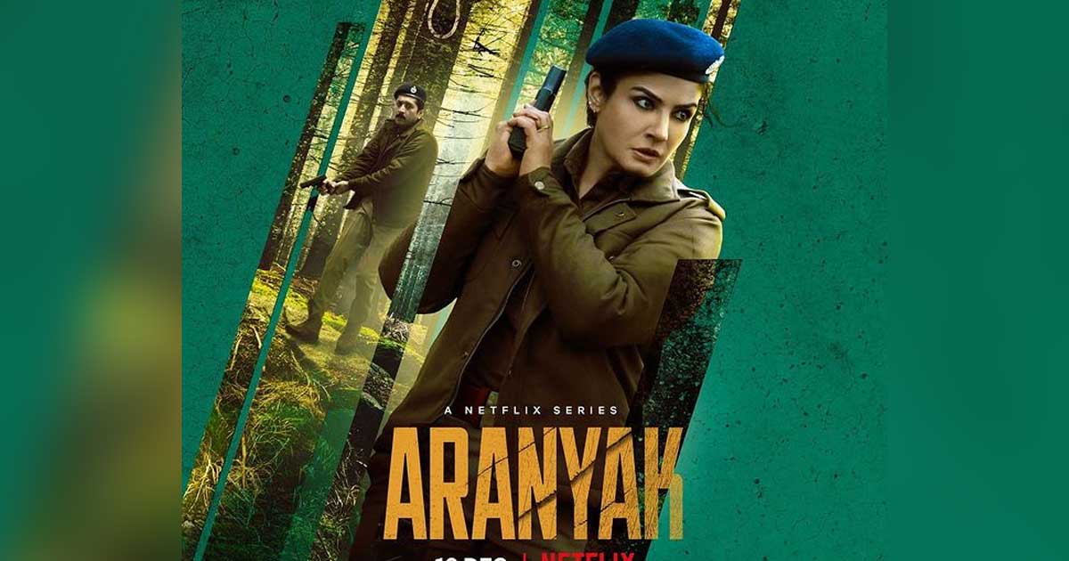 Raveena Tandon's Debut Web Series 'Aranyak' To Stream On Netflix From December 