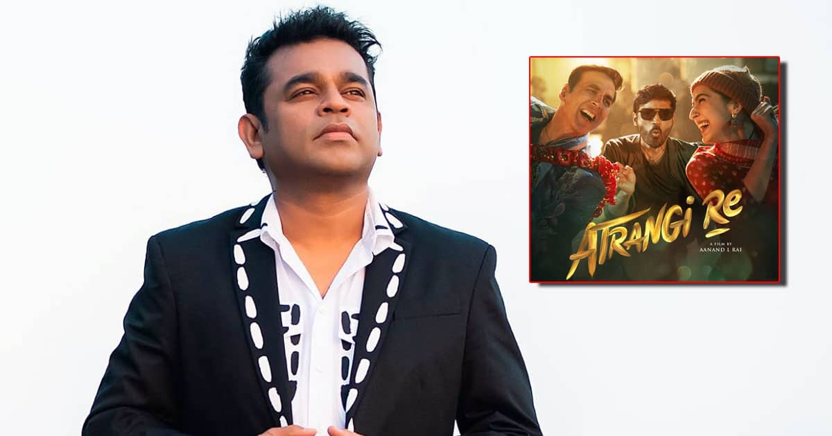 Atrangi Re Launches Its Music Album With An Exclusive Concert With The Legend, AR Rahman