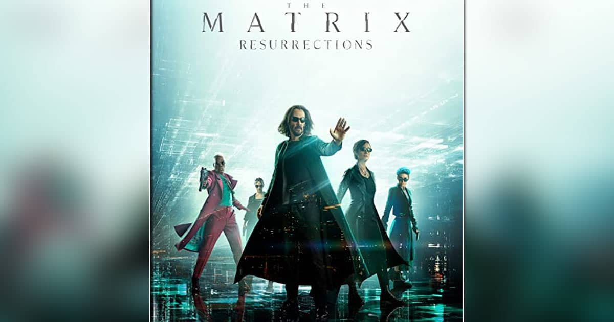 Keanu Reeves Starrer The Matrix Resurrections Receives Mixed Reactions From Critics