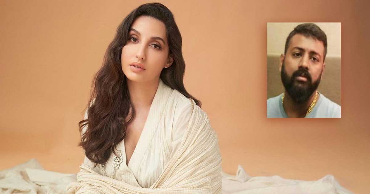 Nora Fatehi To Be The Prosecution Witness In Money Laundering Case Against Conman Sukesh Chandrasekhar