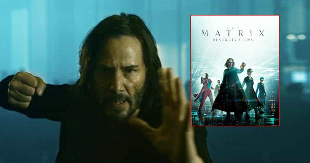 The Matrix Resurrections: Box Office Projections Predict An Unusual Start Of The Keanu Reeves Starrer