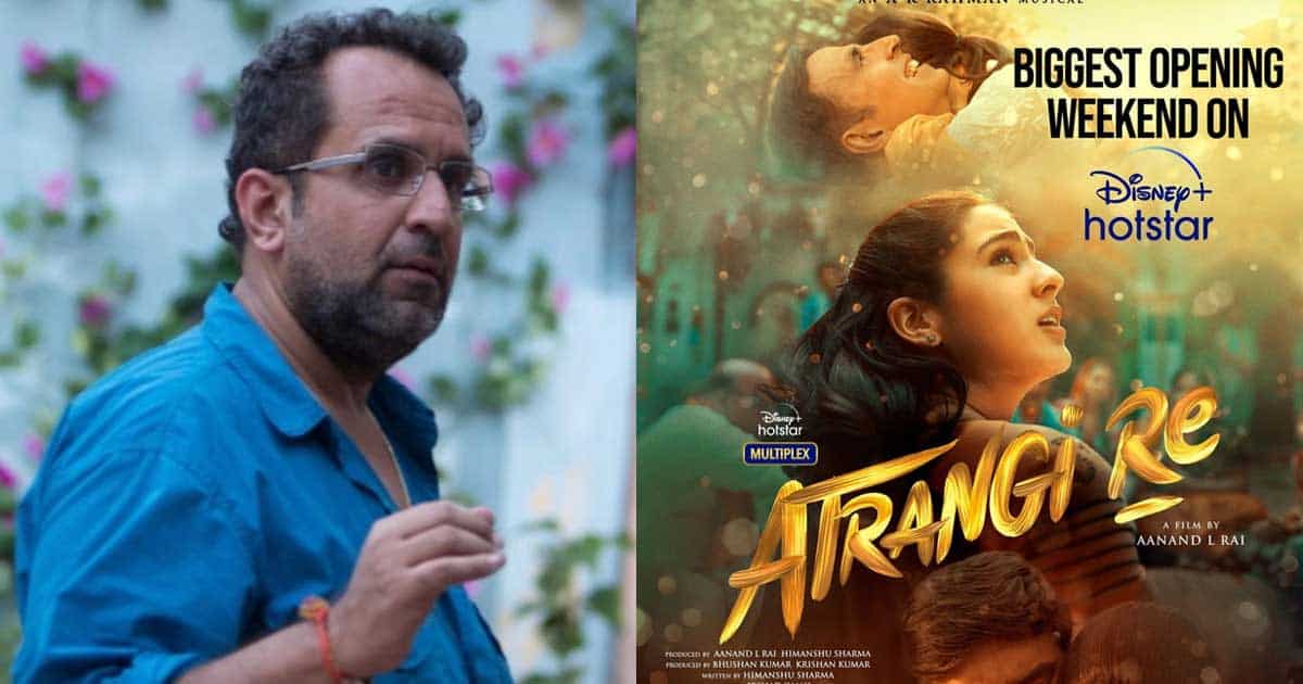 अतरंगी रे के निर्देशक आनंद एल राय और लेखक हिमांशु शर्मा को फिल्म की आलोचना पर बेहतरीन प्रतिक्रिया मिली है - चेक आउट!