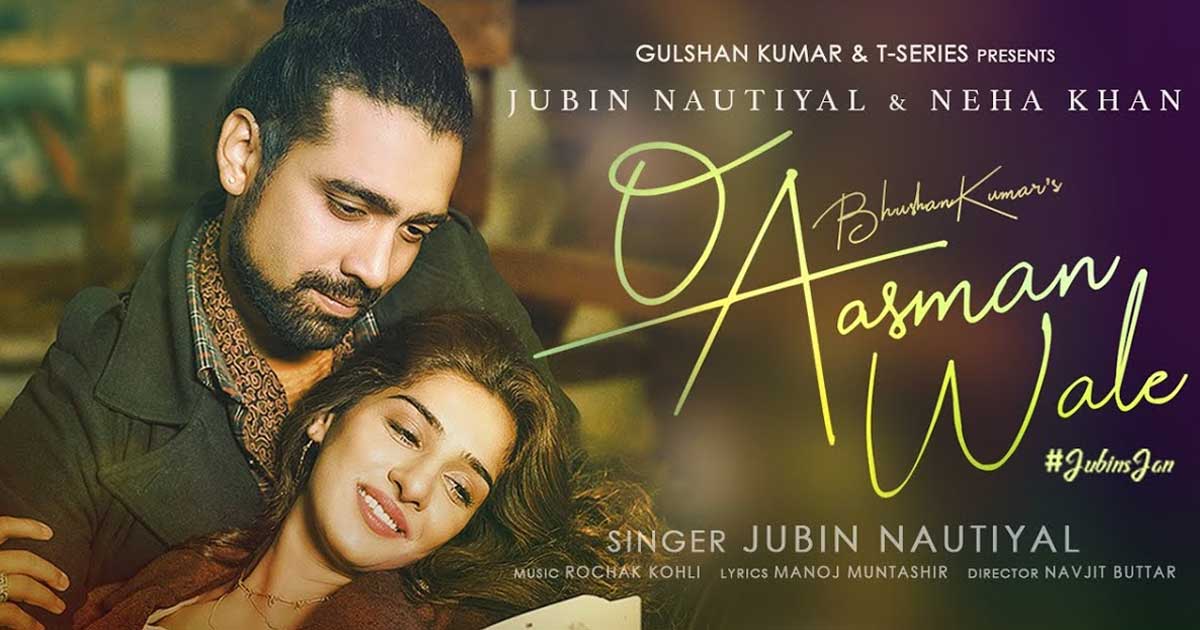 Audiences raving about Jubin Nautiyal & Neha Khan's magical chemistry in Bhushan Kumar’s ‘O Aasmanwale’!