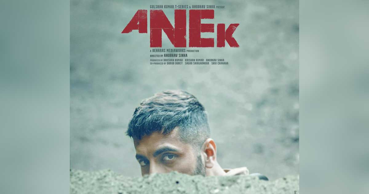 Anubhav Sinha's Anek Starring Ayushmann Khurrana Gets A Release Date