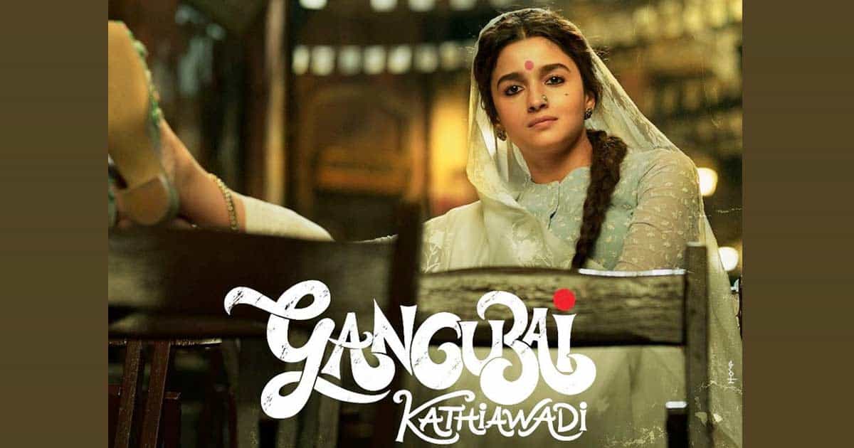 Gangubai Kathiawadi To Undergo A Name Change Two Days Before Its Release?