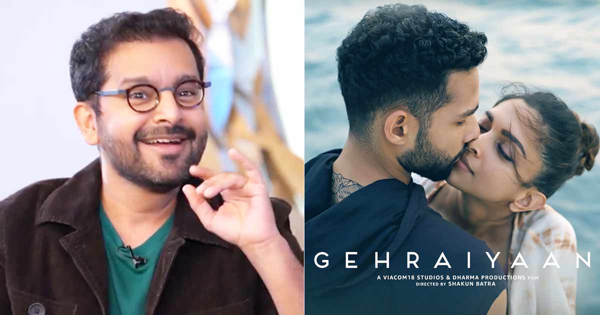 Gehraiyaan Director Shakun Batra Received A Mail Calling Him ‘B****d’ Post Release Of The Film