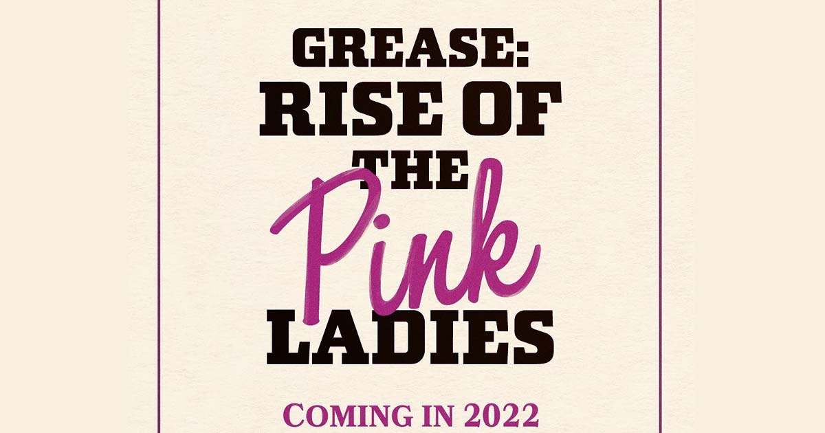 'Grease: Rise Of The Pink Ladies': Prequel series sets cast