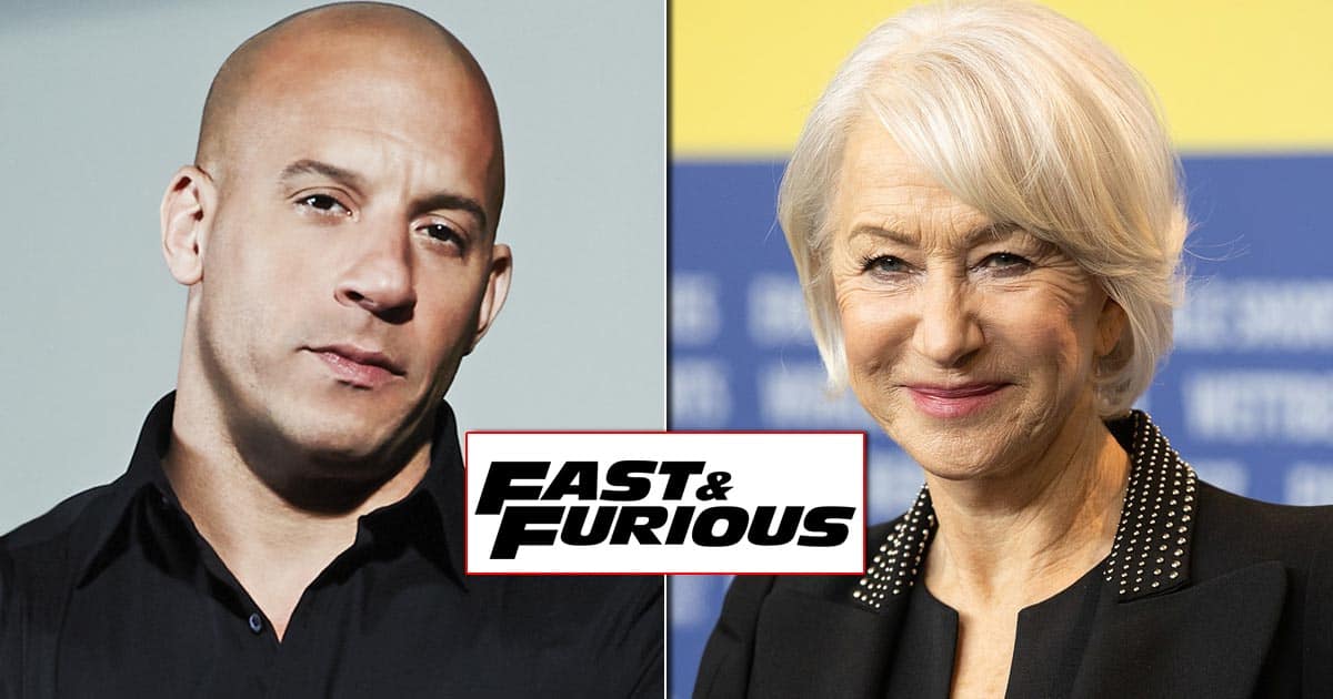 Helen Mirren Begged Vin Diesel For A Role In Fast & Furious