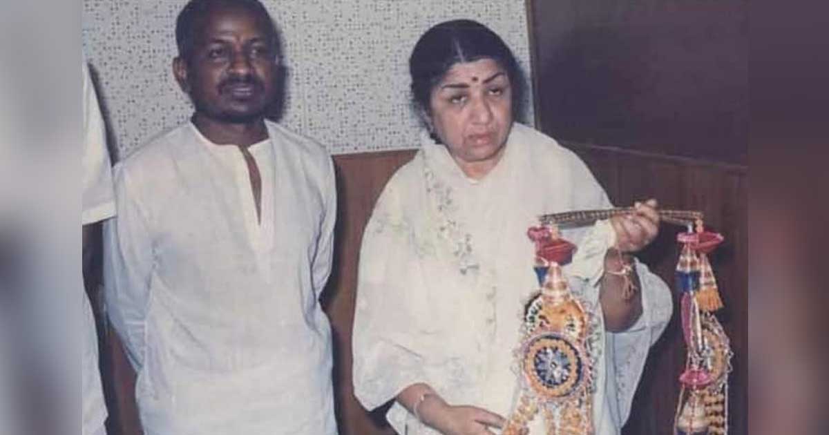 Lataji holds a place in our hearts that is irreplaceable, says Ilaiyaraaja