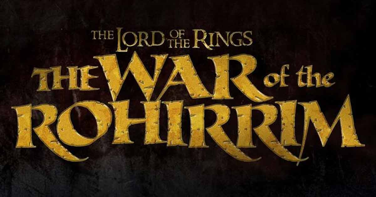 'The Lord of the Rings: The War Of The Rohirrim' Anime Feature Set For April 2024 Release