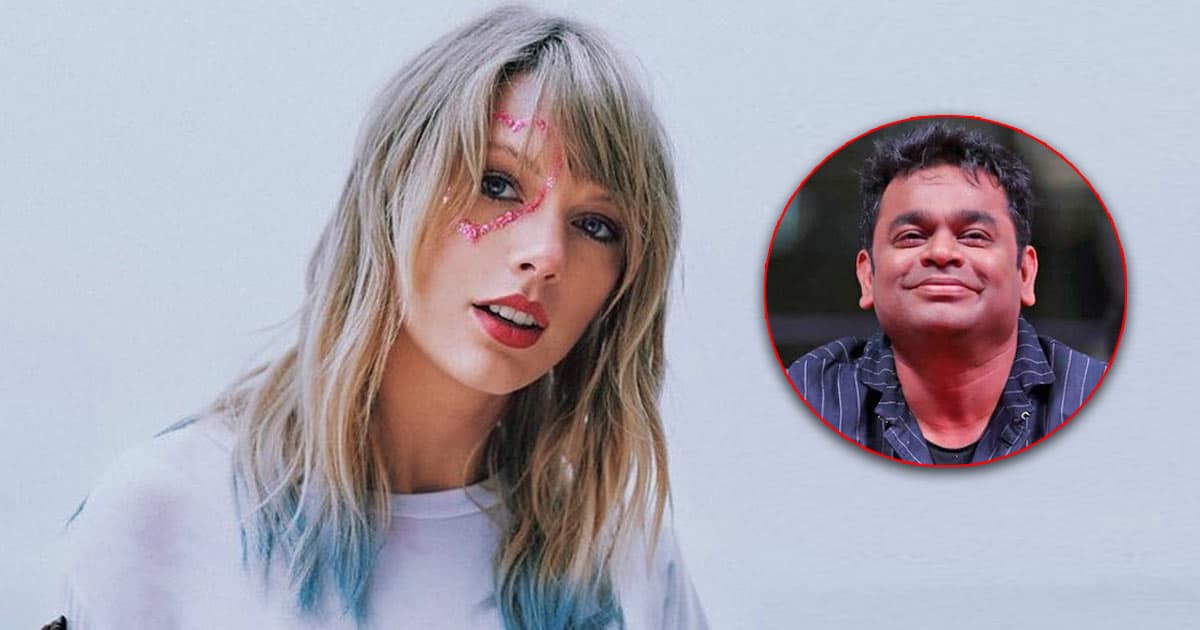 When Taylor Swift Expressed Her Desire To Wish AR Rahman - Deets Inside