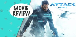 Attack Movie Review Out!