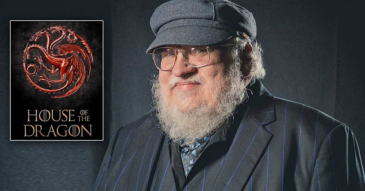 House Of The Dragon New Updates Offered By George RR Martin