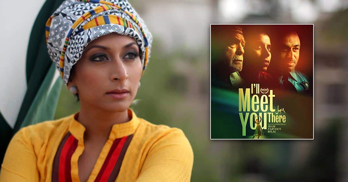 Pakistan's Censor Board Bans 'I'll Meet You There' Over Portraying Image Of Muslims, Director Iram Parveen Bilal Reacts