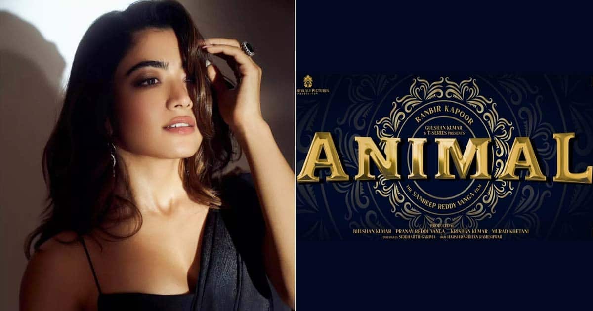 Animal: Rashmika Mandanna In Talks For A Special Song In Ranbir Kapoor Starrer?