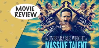 The Unbearable Weight of Massive Talent Movie Review Out!