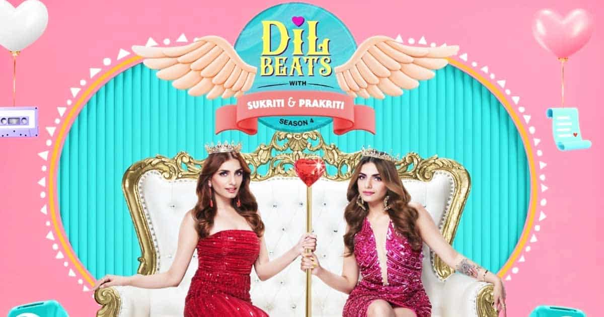 Dil Beats: Sukriti Kakar & Prakriti Kakar All Set To Host Their Love Show