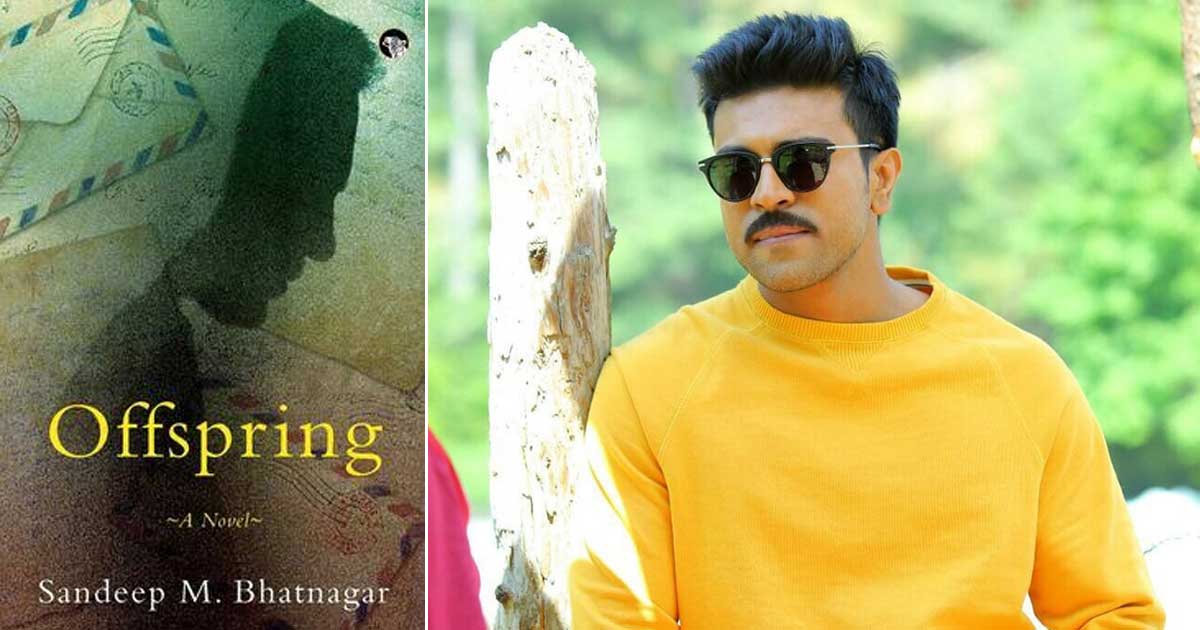Ram Charan Recommends Sandeep M. Bhatnagar's 'Offspring' As Worth A Read!