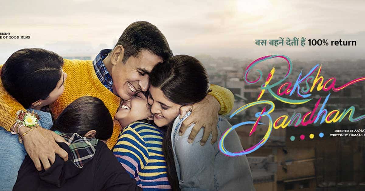 Raksha Bandhan Box Office Advance Booking (4 Days Before Release): Akshay Kumar Starrer To Depend Hugely On Walk-Ins; Read On