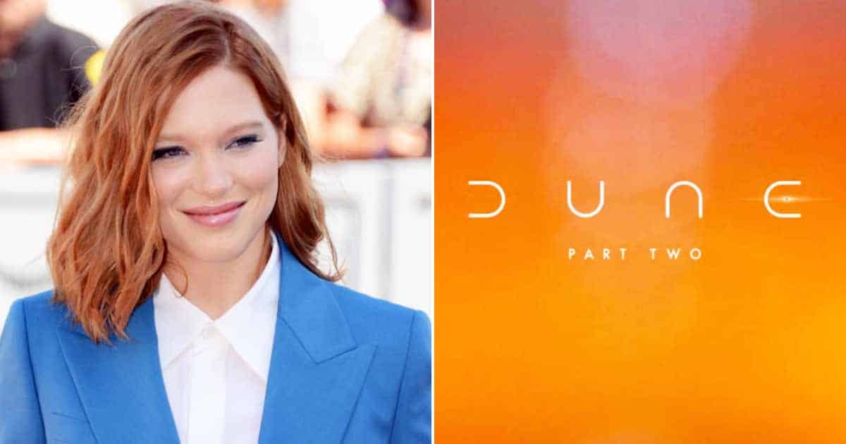 Lea Seydoux Joins Dune Part Two As Lady Margot