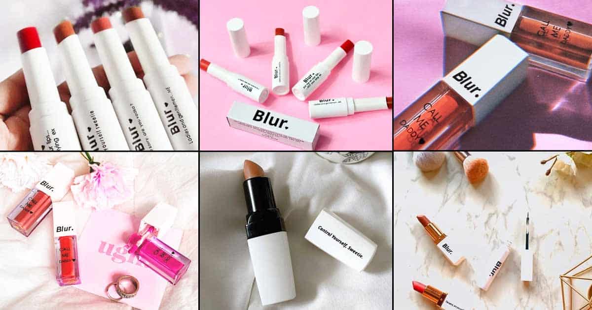 Blur Review! Want Trendy Makeup Products On A Budget? Try This Home-Grown Brand That Has The Best Lipsticks & Glosses For Every Colour & Gender