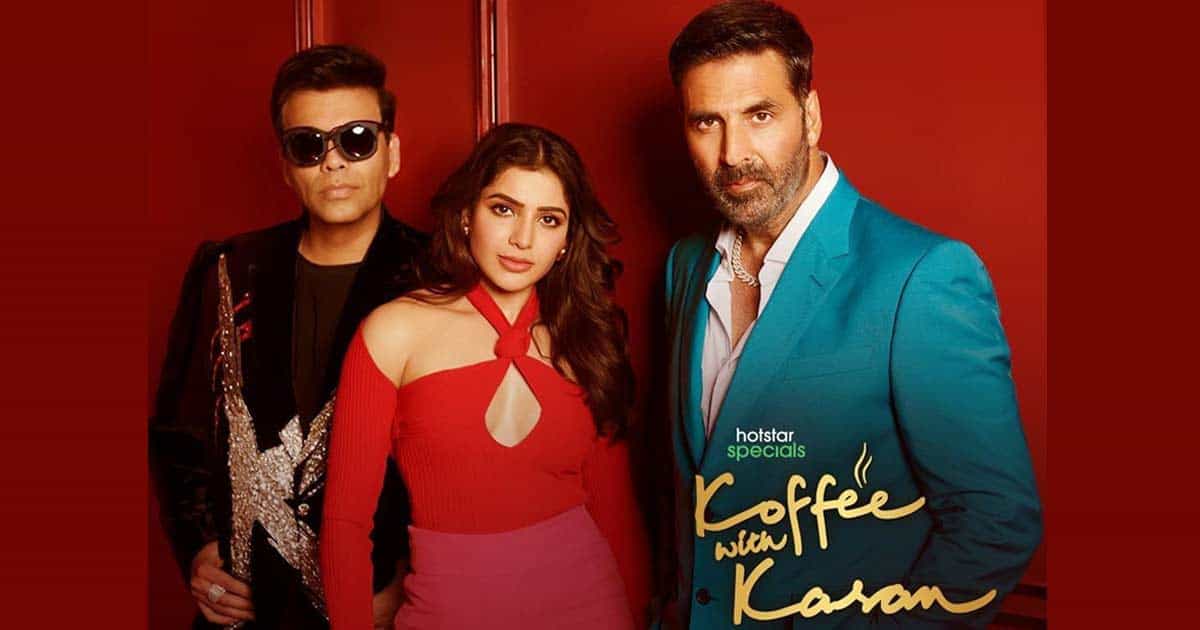 Koffee With Karan Season 7 Promo: Akshay Kumar Enters With Samantha Prabhu Lifting Her Bridal Style, Karan Johar says, "You Are Carrying The Number One Female Star"!