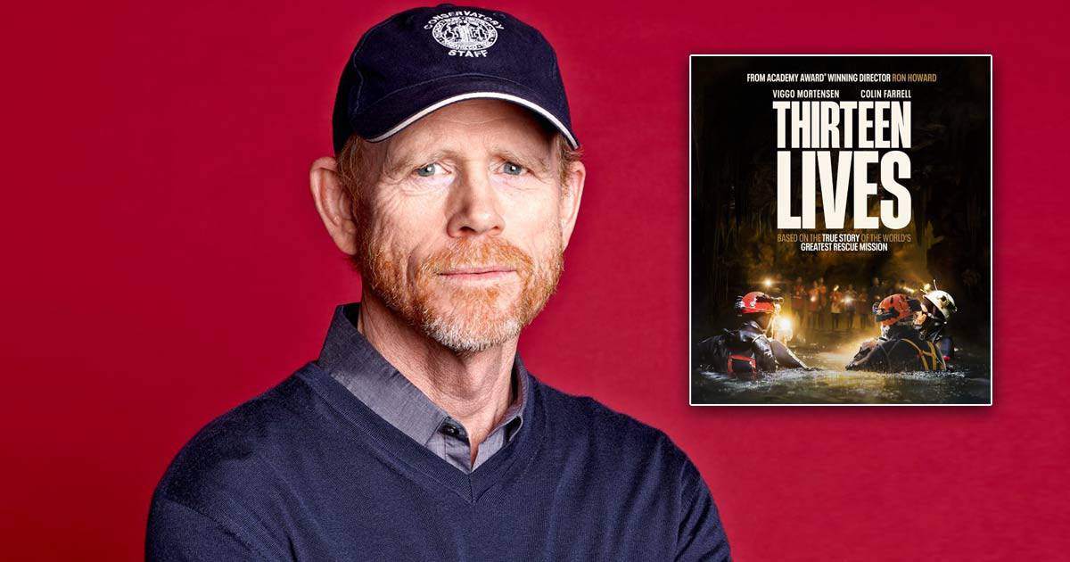 Ron Howard Speaks On Facing Challenges While Shooting The Survival Drama Thirteen Lives
